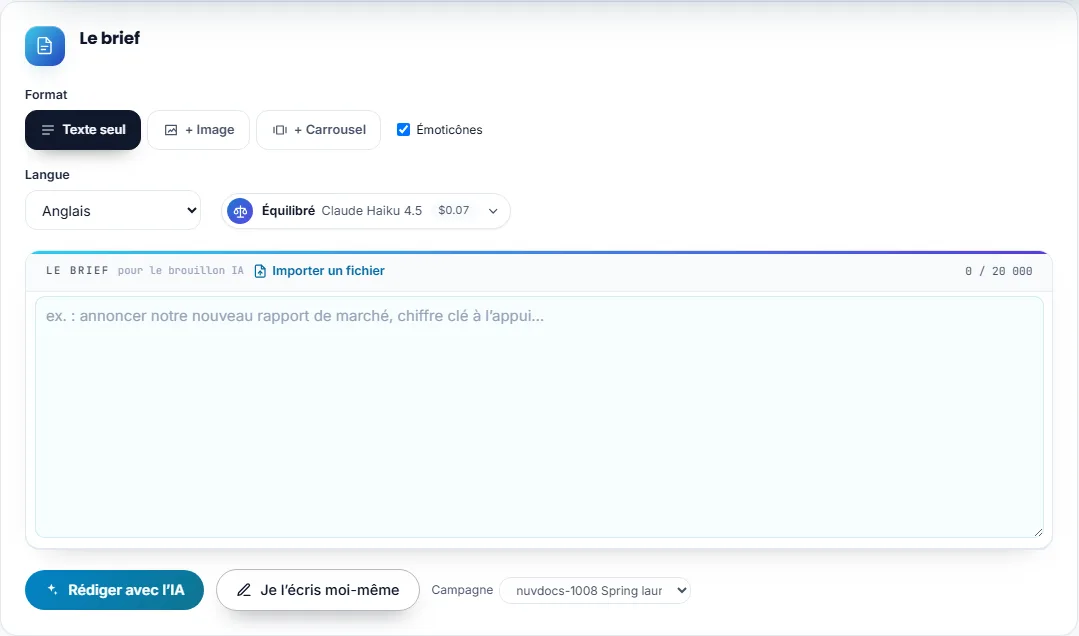 Le brief d’un nouveau post LinkedIn, avec nuvdocs-1008 Spring launch choisie sous Campagne, à côté de Rédiger avec l’IA et de Je l’écris moi-même