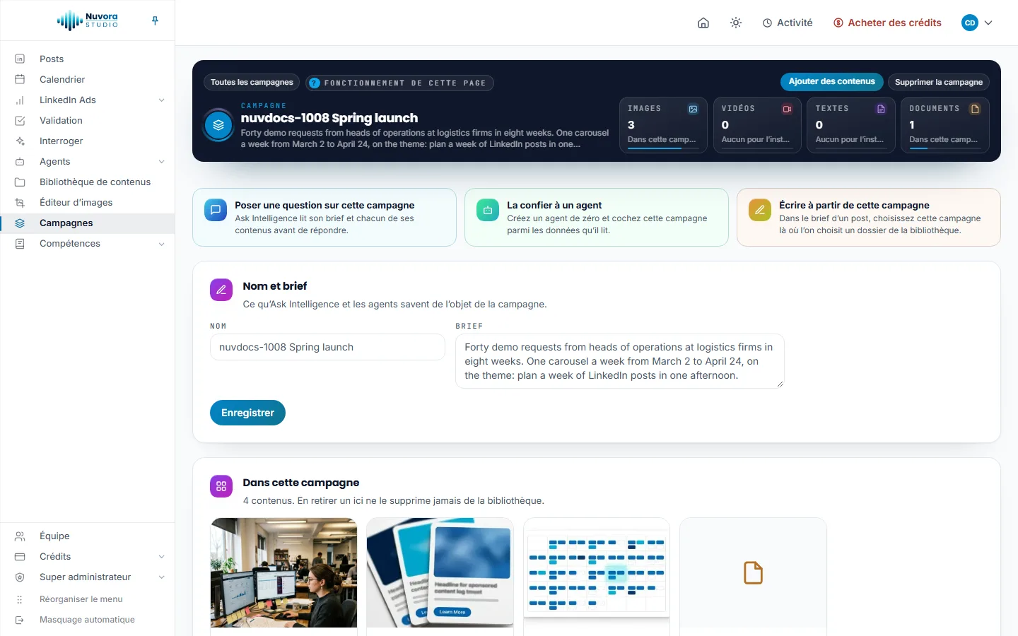 La page de la campagne nuvdocs-1008 Spring launch : Toutes les campagnes, Ajouter des contenus et Supprimer la campagne dans le bandeau, les tuiles Images, Vidéos, Textes et Documents, les trois cartes Poser une question sur cette campagne, La confier à un agent et Écrire à partir de cette campagne, la carte Nom et brief, puis les contenus sous Dans cette campagne