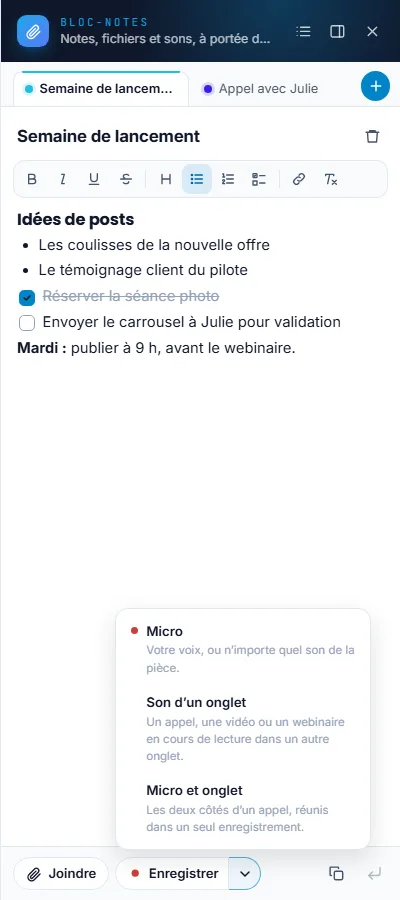 Le Bloc-notes avec le menu Source à enregistrer ouvert au-dessus d’Enregistrer : Micro, Son d’un onglet, et Micro et onglet, chacun avec une courte explication